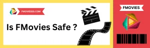 is fmovies safe ?